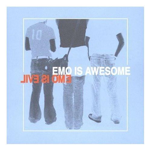  - Emo Is Awesome / Emo Is Evil