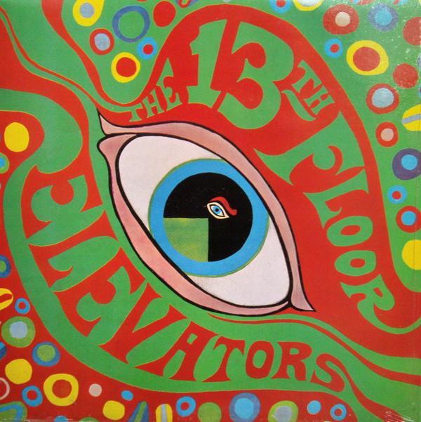 13th Floor Elevators - The Psychedelic Sounds Of The 13th Floor Elevators