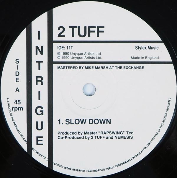 2 Tuff - Slow Down