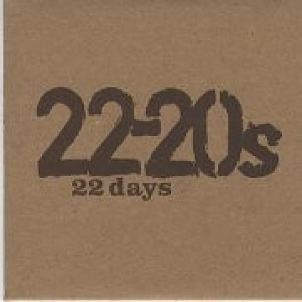 22-20s - 22 Days