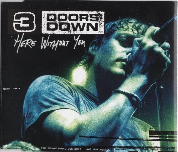 3 Doors Down - Here Without You