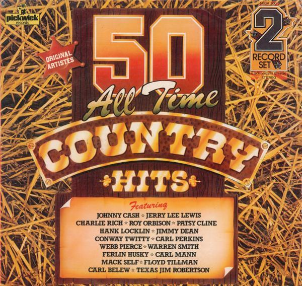  - 50 All Time Country Hits