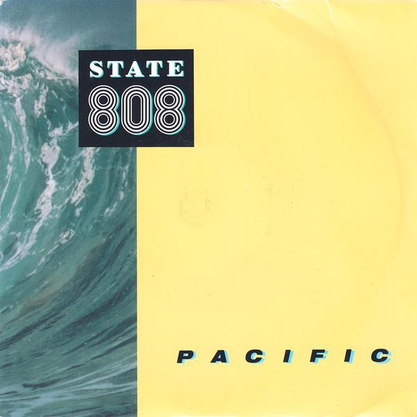 808 State - Pacific