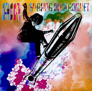 AIR - Surfing On A Rocket