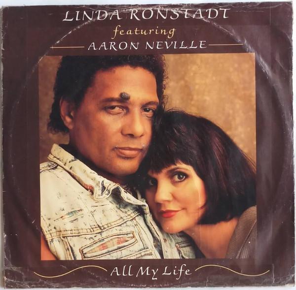 Aaron Neville, Linda Ronstadt - All My Life