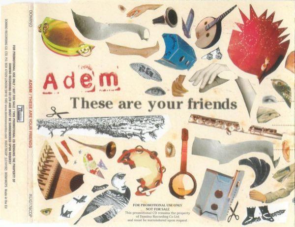 Adem (2) - These Are Your Friends