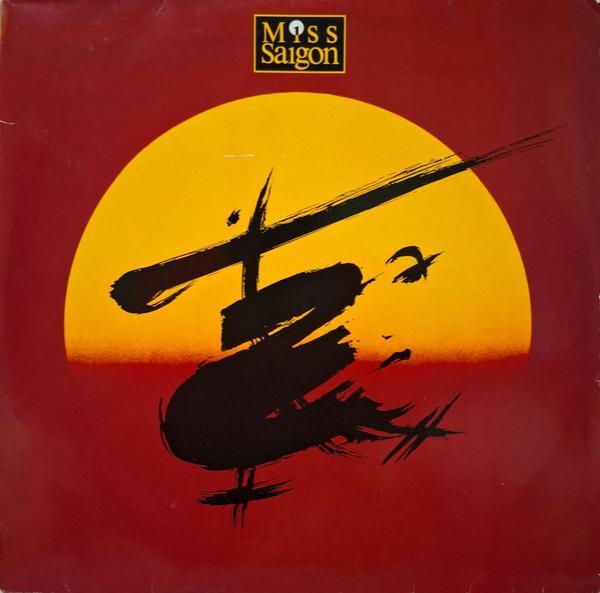 Alain Boublil, Claude-Michel Schönberg - Miss Saigon