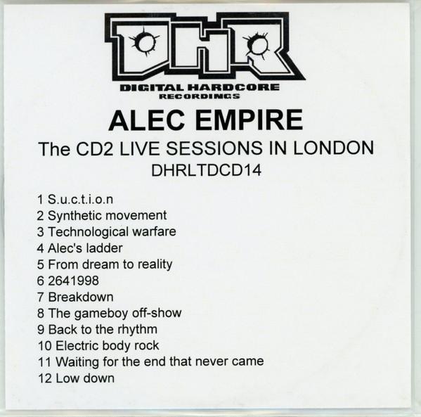Alec Empire - The CD2 Live Sessions In London