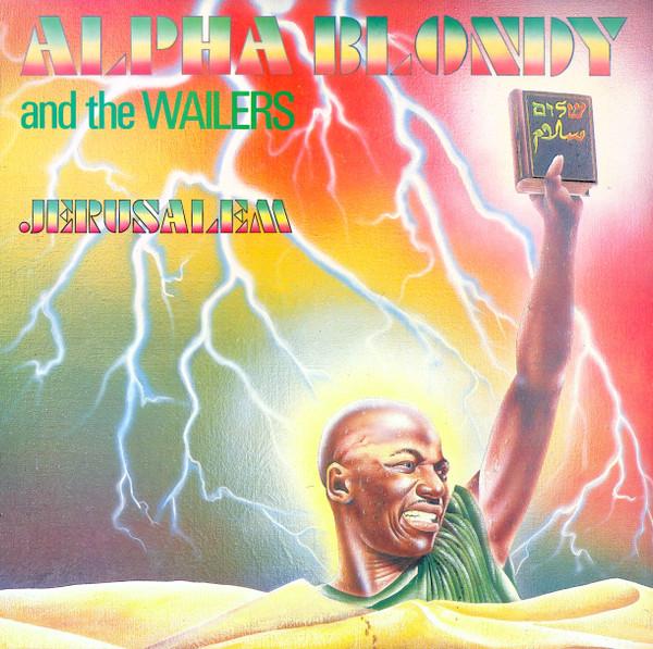 Alpha Blondy, The Wailers - Jerusalem