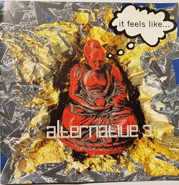 Alternative 3 (4) - It Feels Like...