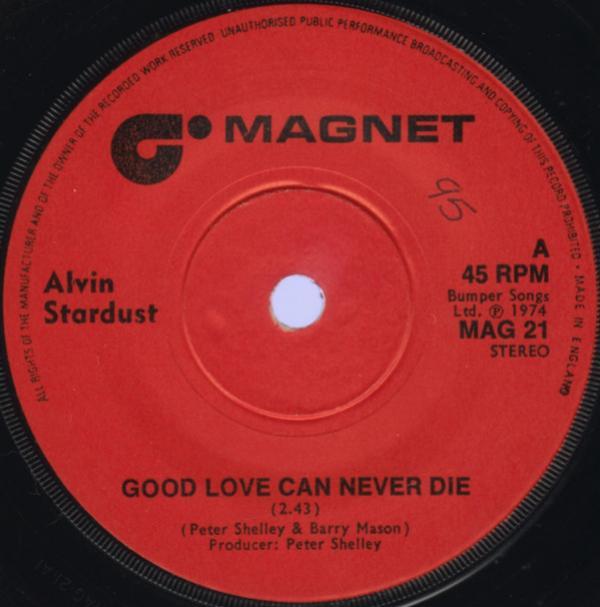 Alvin Stardust - Good Love Can Never Die