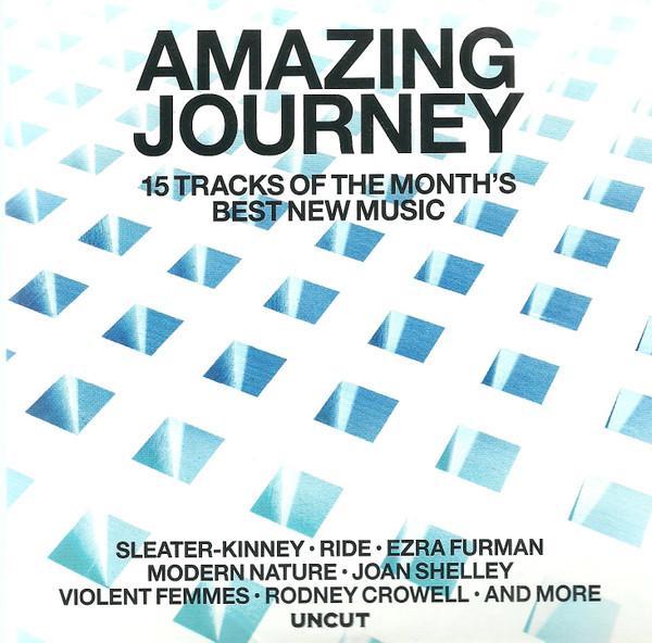  - Amazing Journey (15 Tracks Of The Month's Best New Music)