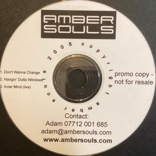 Amber Souls - Don’t Wanna Change