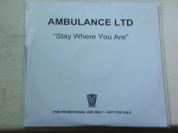Ambulance LTD - Stay Where You Are