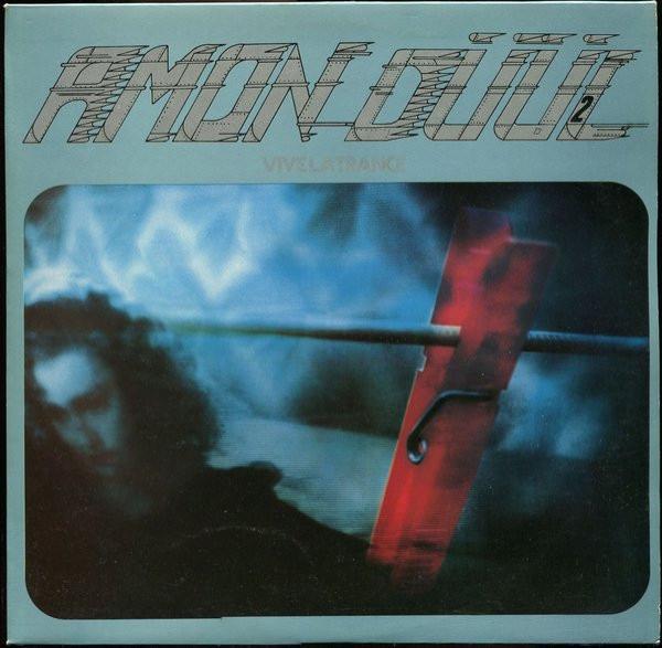 Amon Düül II - Vive La Trance