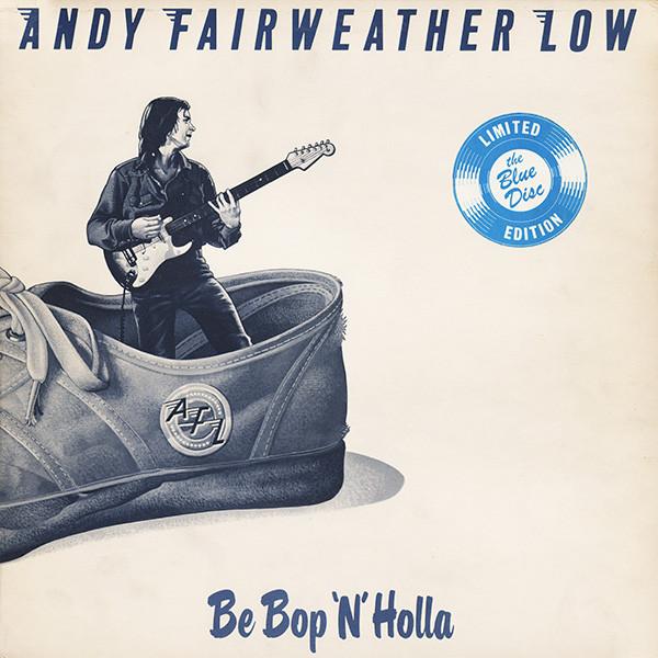 Andy Fairweather-Low - Be Bop 'N' Holla