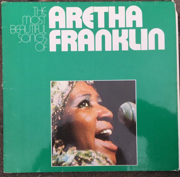 Aretha Franklin - The Most Beautiful Songs Of Aretha Franklin