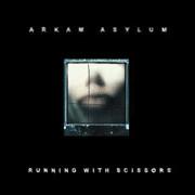 Arkam Asylum - Running With Scissors