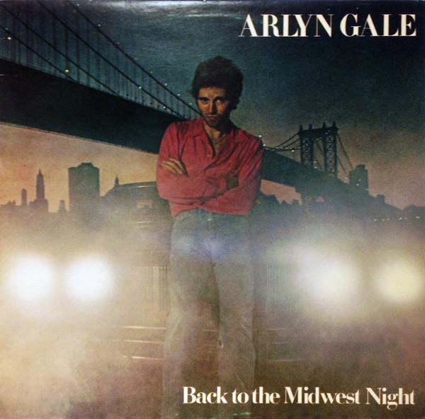 Arlyn Gale - Back To The Midwest Night