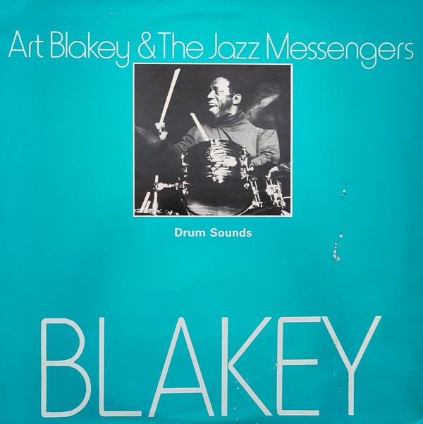 Art Blakey & The Jazz Messengers - Drum Sounds