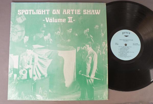 Artie Shaw - Spotlight On Artie Shaw Volume II