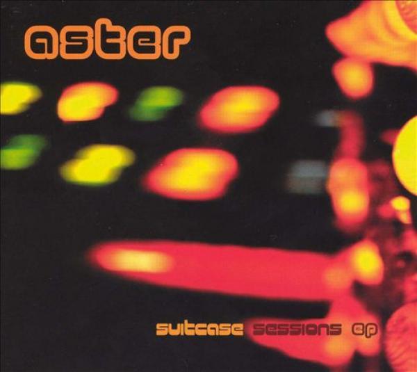 Aster (10) - Suitcase Sessions EP