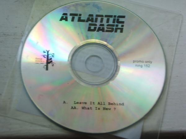 Atlantic Dash - Leave It All Behind / What Is New?