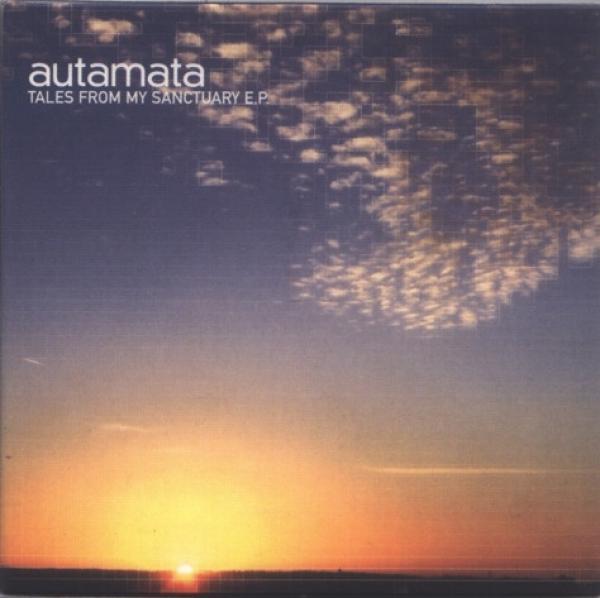 Autamata - Tales From My Sanctuary EP