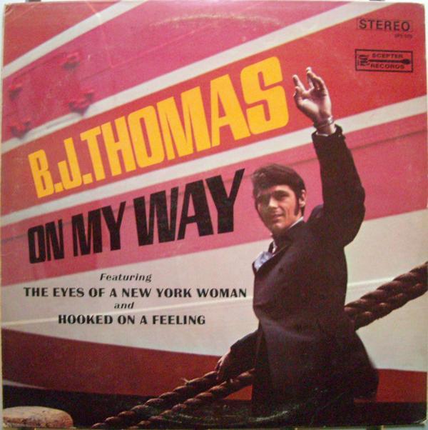 B.J. Thomas - On My Way