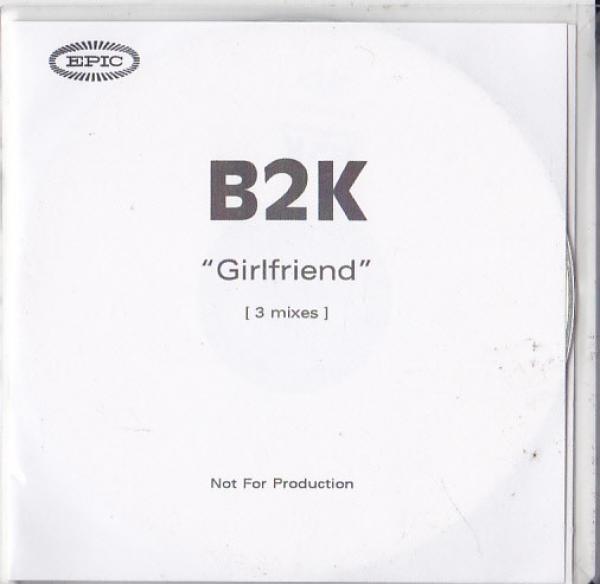 B2K - Girlfriend [3 Mixes]