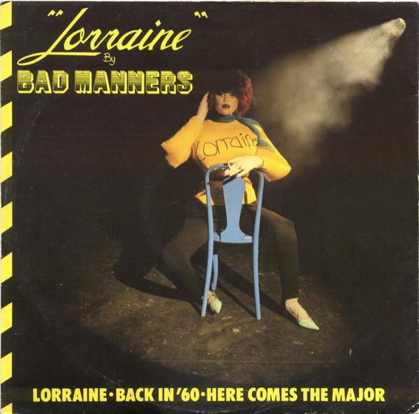 Bad Manners - Lorraine