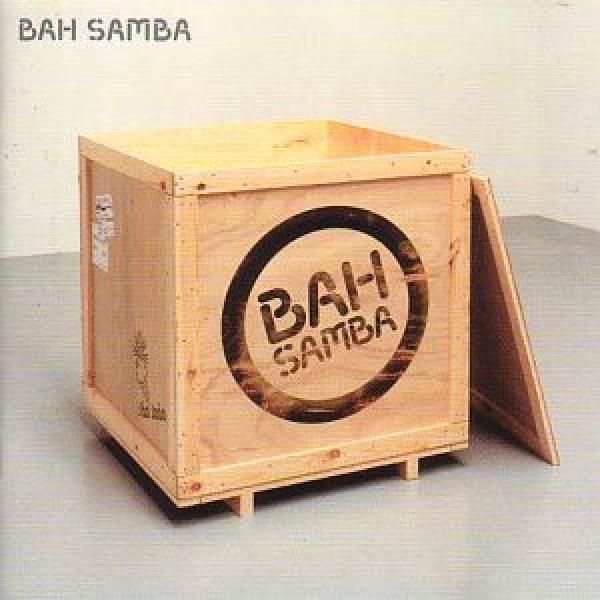Bah Samba - Bah Samba