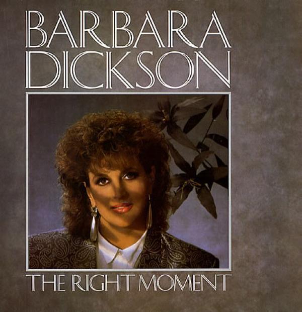 Barbara Dickson - The Right Moment