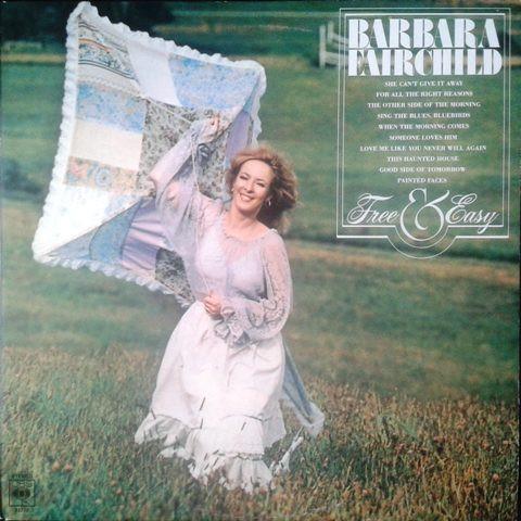 Barbara Fairchild - Free & Easy