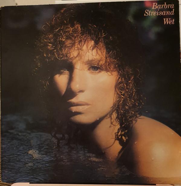 Barbra Streisand - Wet