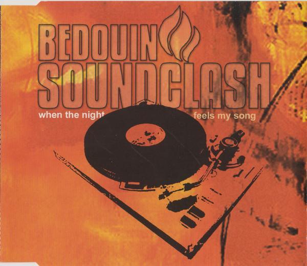 Bedouin Soundclash - When The Night Feels My Song