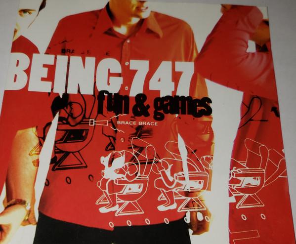 Being 747 - Fun & Games