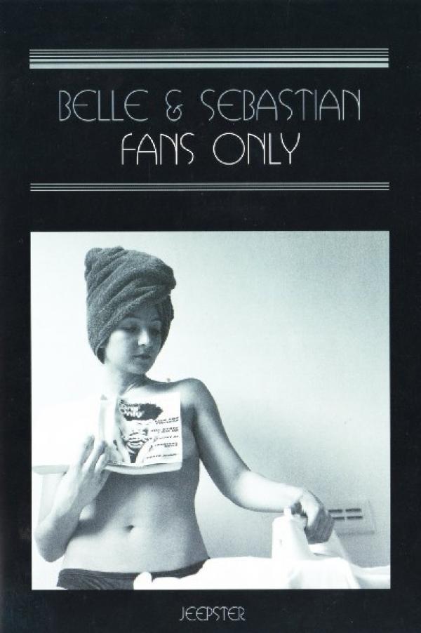Belle & Sebastian - Fans Only