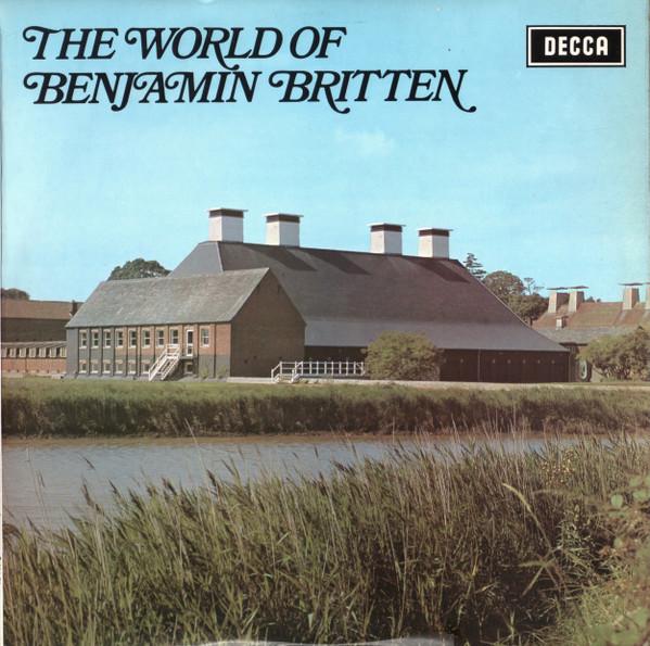 Benjamin Britten - The World Of Benjamin Britten