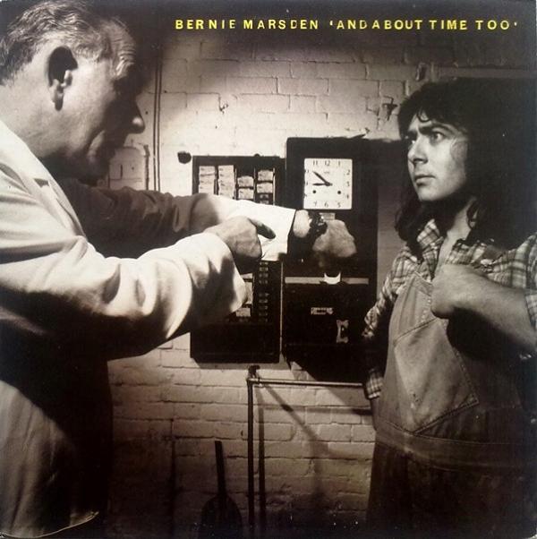 Bernie Marsden - And About Time Too