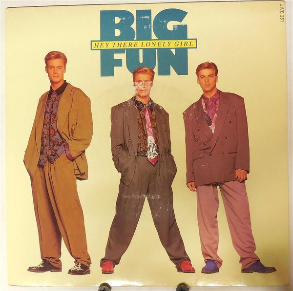Big Fun - Hey There Lonely Girl