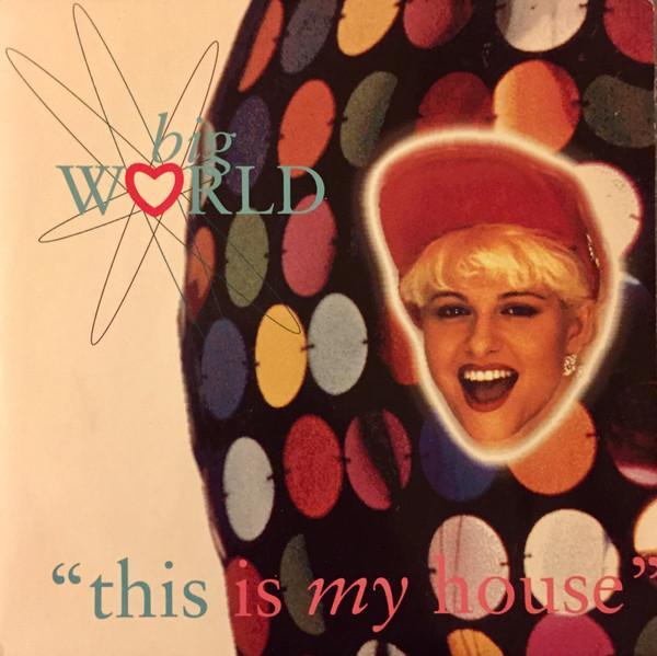 Big World (2) - This Is My House