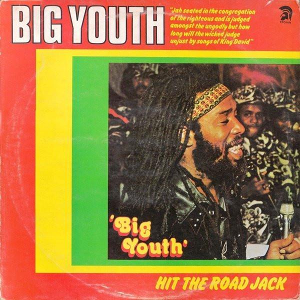 Big Youth - Hit The Road Jack