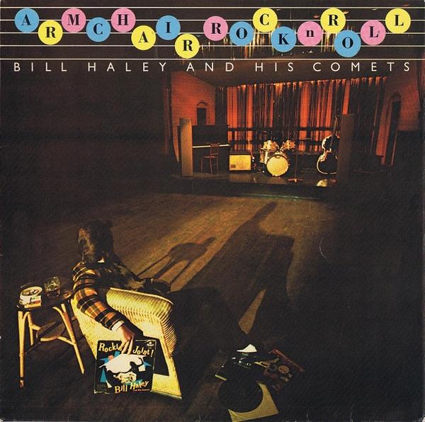 Bill Haley And His Comets - Armchair Rock 'N' Roll
