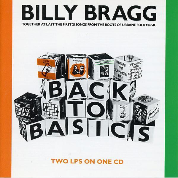 Billy Bragg - Back To Basics