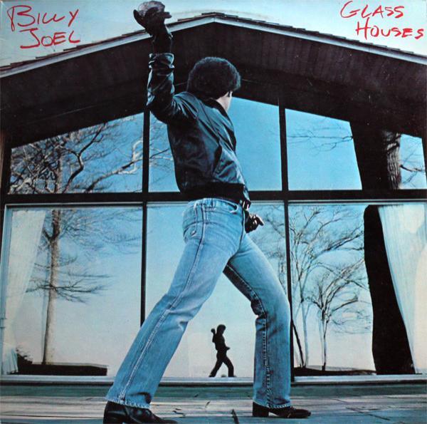 Billy Joel - Glass Houses