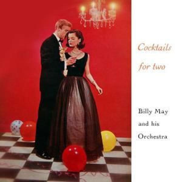 Billy May And His Orchestra - Cocktails For Two