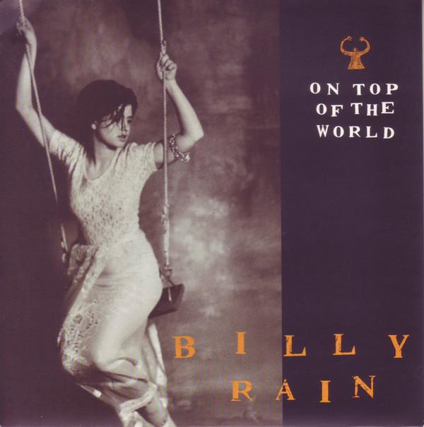 Billy Rain - On Top Of The World