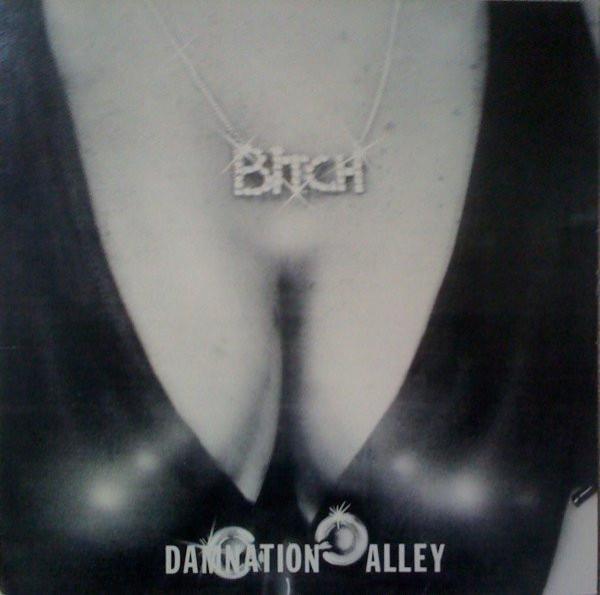 Bitch (2) - Damnation Alley
