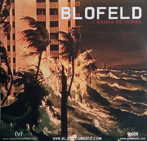 Blofeld - I Wanna Be Human